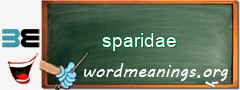 WordMeaning blackboard for sparidae